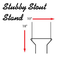 Stubby Stout Stand